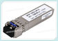 SFP + Optical Transceiver Module Lc / Pc โหมดเดี่ยว SFP-10G-LR สำหรับศูนย์ข้อมูล